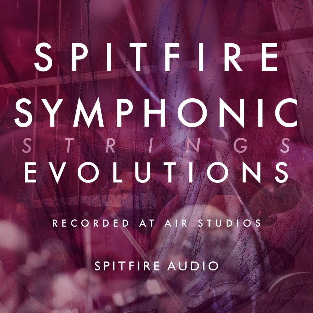 Spitfire Audio Symphonic Strings Evolutions