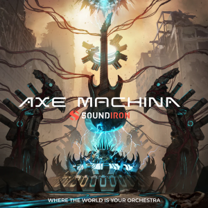 SOUNDIRON Axe Machina